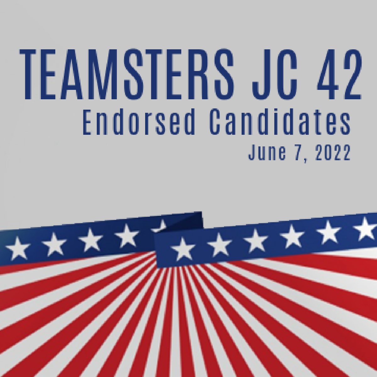 Teamsters Joint Council 42 Political Endorsements